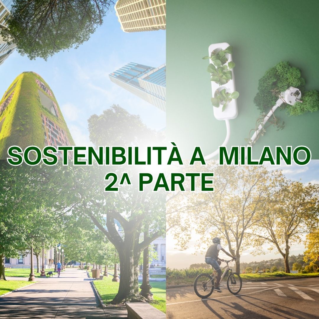 SOSTENIBILITA A MILANO MOBILITA ARTE SOSTENIBILITA