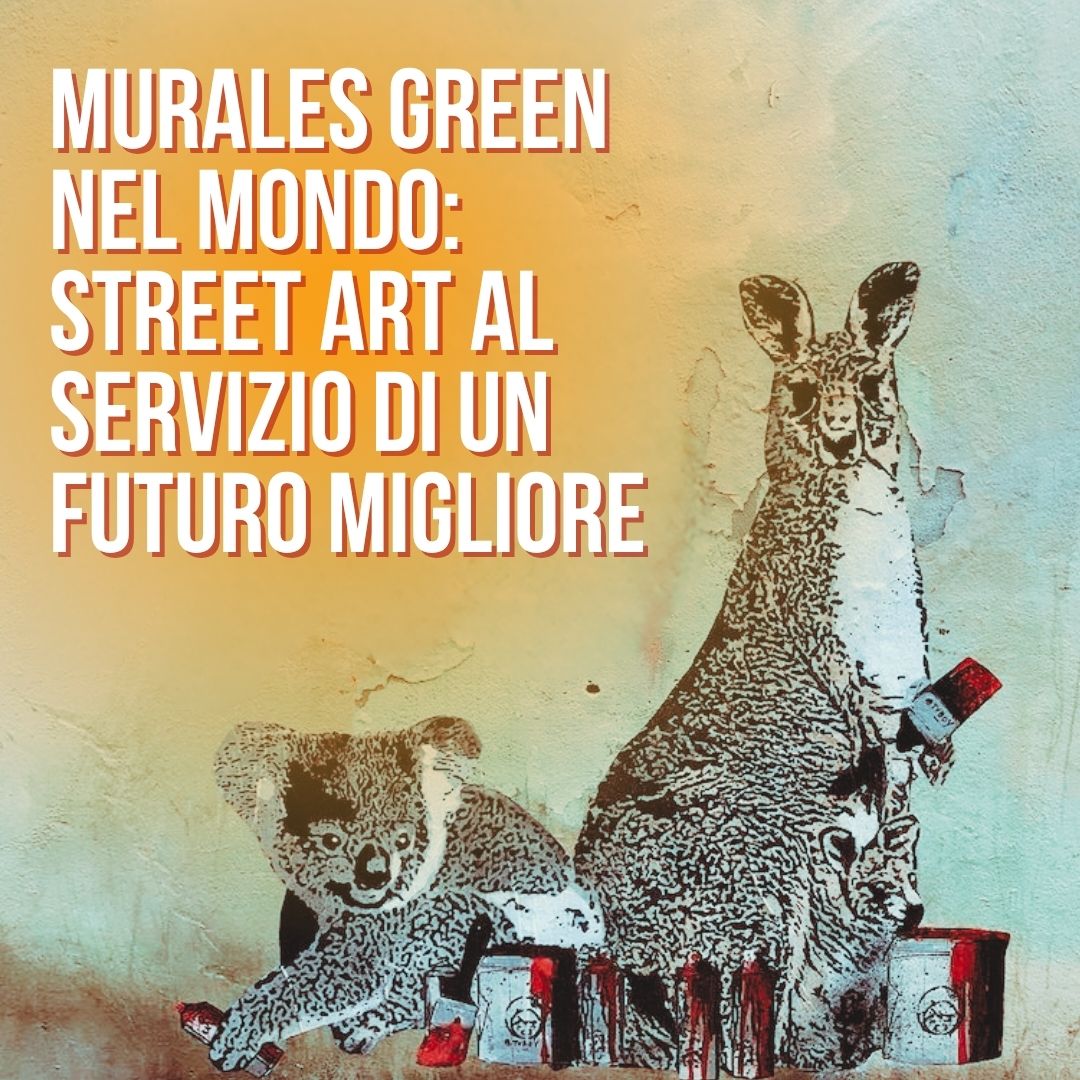 Murales Green nel mondo street art europa mondo murales denuncia animali graffiti art Madrid Barcellona Spagna Los Angeles murales milano